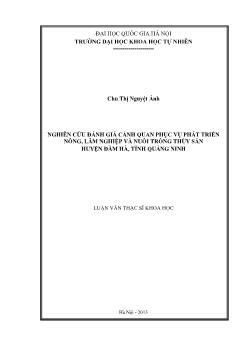 Luận văn Nghiên cứu đánh giá cảnh quan phục vụ phát triển nông, lâm nghiệp và nuôi trồng thủy sản huyện Đầm hà, tỉnh Quảng Ninh