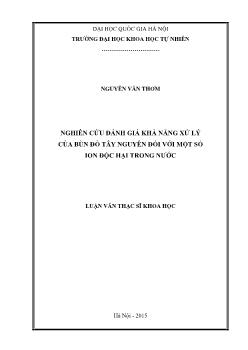 Luận văn Nghiên cứu đánh giá khả năng xử lý của bùn đỏ Tây nguyên đối với một số ion độc hại trong nước