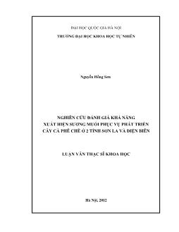 Luận văn Nghiên cứu đánh giá khả năng xuất hiện sương muối phục vụ phát triển cây cà phê chè ở 2 tỉnh Sơn la và Điện Biên