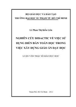 Luận văn Nghiên cứu didactic về việc sử dụng diễn đàn toán học trong việc xây dựng giáo án dạy học