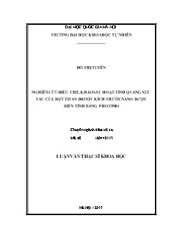 Luận văn Nghiên cứu điều chế, khảo sát hoạt tính quang xúc tác của bột titan đioxit kích thước nano được biến tính bằng photpho