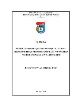 Luận văn Nghiên cứu định lượng một số hoạt chất thuốc kháng sinh thuộc nhóm sulfamid bằng phương pháp phổ kế hồng ngoại gần và trung bình