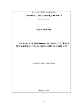 Luận văn Nghiên cứu dự tính tổ hợp một số yếu tố và hiện tượng khí hậu liên quan đến nhiệt độ ở Việt Nam