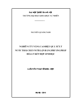 Luận văn Nghiên cứu nâng cao hiệu quả xử lý nước thải chăn nuôi lợn bằng phương pháp hóa lý kết hợp sinh học