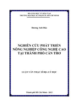 Luận văn Nghiên cứu phát triển nông nghiệp công nghệ cao tại Thành phố Cần Thơ