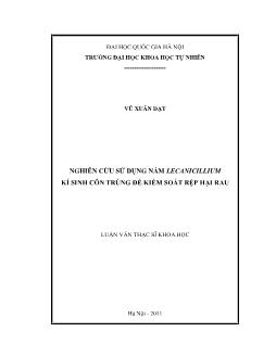 Luận văn Nghiên cứu sử dụng nấm lecanicillium kí sinh côn trùng để kiểm soát rệp hại rau