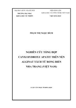 Luận văn Nghiên cứu tổng hợp canxi hydroxy apatit trên nền alginat tách từ rong biển Nha trang (Việt Nam)