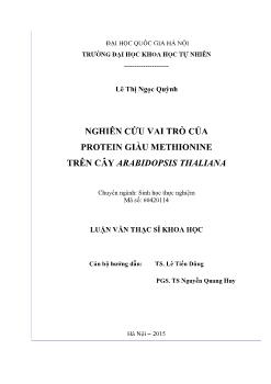 Luận văn Nghiên cứu vai trò của protein giàu methionine trên cây arabidopsis thaliana