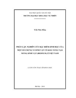 Luận văn Phân lập, nghiên cứu đặc điểm sinh học của một số chủng vi sinh vật có khả năng tạo màng sinh vật (biofilm) ở Việt Nam