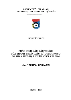 Luận văn Phân tích các đặc trưng của thanh nhiên liệu sử dụng trong lò phản ứng hạt nhân vver aes - 2006