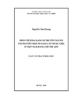 Luận văn Phân tích đa dạng di truyền nguồn tài nguyên một số loài cây dược liệu ở Việt Nam bằng chỉ thị ADN