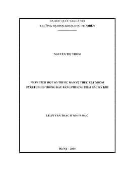 Luận văn Phân tích một số thuốc bảo vệ thực vật nhóm pyrethroid trong rau bằng phương pháp sắc ký khí