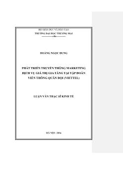 Luận văn Phát triển truyền thông marketing dịch vụ giá trị gia tăng tại tập đoàn viễn thông quân đội (viettel)