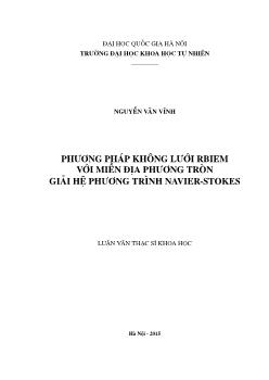 Luận văn Phương pháp không lưới rbiem với miền địa phương tròn giải hệ phương trình Navier - Stokes