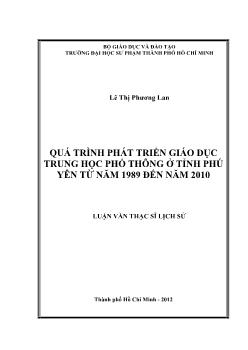 Luận văn Quá trình phát triển giáo dục trung học phổ thông ở tỉnh Phú yên từ năm 1989 đến năm 2010