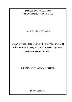 Luận văn Quản lý thu thuế giá trị gia tăng đối với các doanh nghiệp tư nhân trên địa bàn thành phố Hải Dương