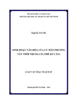 Luận văn Sinh hoạt văn hóa của cư dân phương tây thời trung cổ (thế kỉ V - XV)