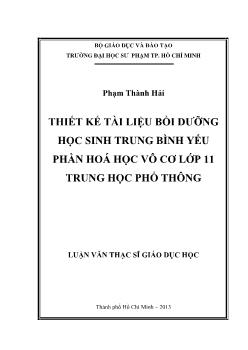 Luận văn Thiết kế tài liệu bồi dưỡng học sinh trung bình yếu phần hoá học vô cơ lớp 11 trung học phổ thông