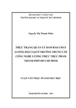 Luận văn Thực trạng quản lý đảm bảo chất lượng đào tạo ở trường trung cấp công nghệ lương thực thực phẩm thành phố Hồ Chí Minh