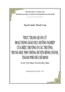 Luận văn Thực trạng quản lý hoạt động giáo dục hướng nghiệp của hiệu trưởng ở các trường THPT huyện Bình Chánh, thành phố Hồ Chí Minh