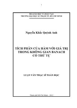 Luận văn Tích phân của hàm với giá trị trong không gian Banach có thứ tự