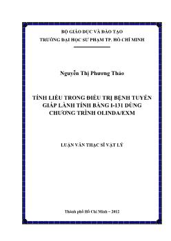 Luận văn Tính liều trong điều trị bệnh tuyến giáp lành tính bằng I - 131 dùng chương trình olinda / exm