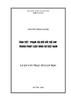 Luận văn Tình tiết “phạm tội đối với trẻ em” trong pháp luật hình sự Việt Nam