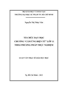 Luận văn Tổ chức dạy học chương “cảm ứng điện từ” lớp 11 theo phương pháp thực nghiệm