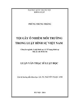 Luận văn Tội gây ô nhiễm môi trường trong luật hình sự Việt Nam