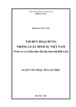 Luận văn Tội hủy hoại rừng trong luật hình sự Việt Nam