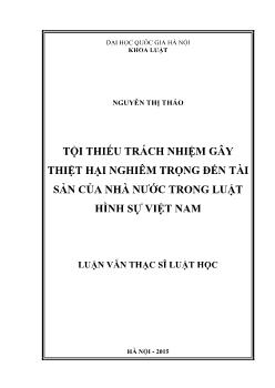 Luận văn Tội thiếu trách nhiệm gây thiệt hại nghiêm trọng đến tài sản của nhà nước trong luật hình sự Việt Nam