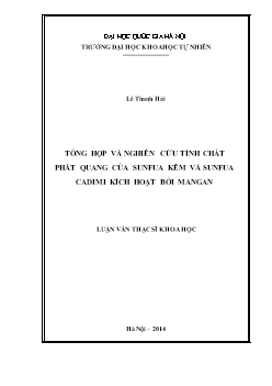 Luận văn Tổng hợp và nghiên cứu tính chất phát quang của sunfua kẽm và sunfua cadimi kích hoạt bởi mangan