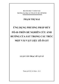 Luận văn Ứng dụng phương pháp hủy pô - Si - trôn để nghiên cứu ảnh hưởng của sắt trong cấu trúc một vài vật liệu zê - ô - lit