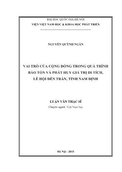 Luận văn Vai trò của cộng đồng trong quá trình bảo tồn và phát huy giá trị di tích, lễ hội đền Trần, tỉnh Nam Định