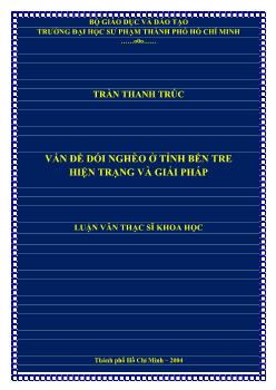 Luận văn Vấn đề đói nghèo ở tỉnh Bến tre hiện trạng và giải pháp