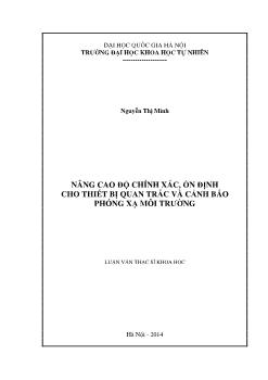 Nâng cao độ chính xác, ổn định cho thiết bị quan trắc và cảnh báo phóng xạ môi trường