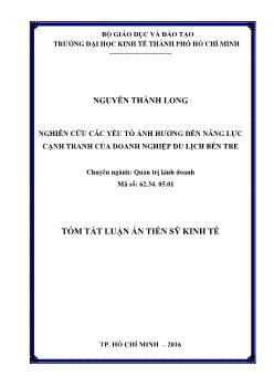 Nghiên cứu các yếu tố ảnh hưởng đến năng lực cạnh tranh của doanh nghiệp du lịch Bến Tre (Chuyên ngành: Quản trị kinh doanh)