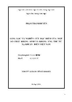 Sàng lọc và nghiên cứu đặc điểm của một số chất kháng sinh và kháng ung thư từ xạ khuẩn biển Việt Nam