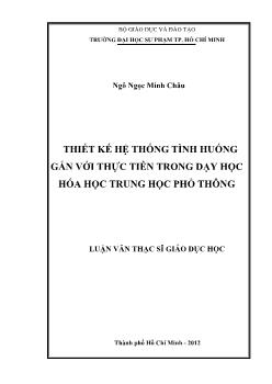 Thiết kế hệ thống tình huống gắn với thực tiễn trong dạy học hóa học trung học phổ thông