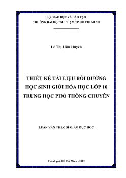 Thiết kế tài liệu bồi dưỡng học sinh giỏi hóa học lớp 10 trung học phổ thông chuyên