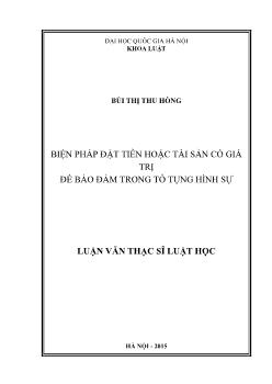 Biện pháp đặt tiền hoặc tài sản có giá trị để bảo đảm trong tố tụng hình sự