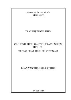 Các tình tiết loại trừ trách nhiệm hình sự trong luật hình sự Việt Nam