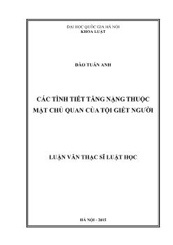 Các tình tiết tăng nặng thuộc mặt chủ quan của tội giết người