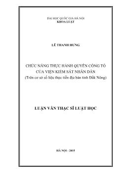 Chức năng thực hành quyền công tố của viện kiểm sát nhân dân (trên cơ sở số liệu thực tiễn địa bàn tỉnh Đắk Nông)