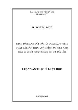 Định tội danh đối với tội lừa đảo chiếm đoạt tài sản theo luật hình sự Việt Nam (trên cơ sở số liệu thực tiễn địa bàn tỉnh Đắk Lắk)