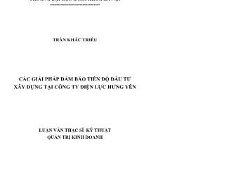 Luận văn Các giải pháp đảm bảo tiến độ đầu tư xây dựng tại công ty điện lực Hưng Yên