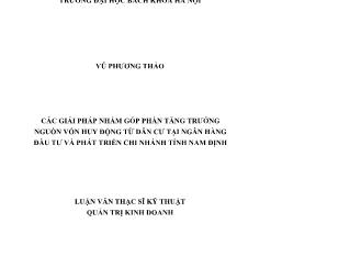 Luận văn Các giải pháp nhằm góp phần tăng trưởng nguồn vốn huy động từ dân cư tại ngân hàng đầu tư và phát triển chi nhánh tỉnh Nam Định