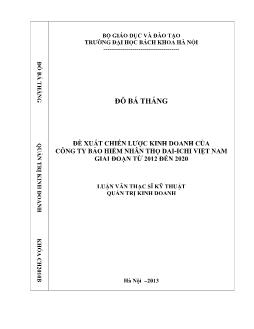 Luận văn Đề xuất chiến lược kinh doanh của công ty bảo hiểm nhân thọ Dai - Ichi Việt Nam giai đoạn từ 2012 đến 2020