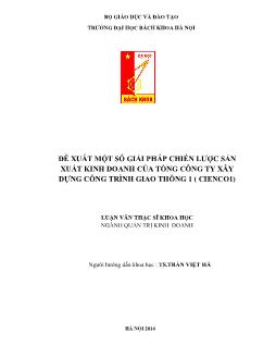 Luận văn Đề xuất một số giải pháp chiến lược sản xuất kinh doanh của tổng công ty xây dựng công trình giao thông 1 (cienco1)