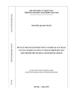 Luận văn Đề xuất một số giải pháp nâng cao hiệu quả sử dụng tài sản cố định tại công ty trách nhiệm hữu hạn một thành viên xi măng vicem Hoàng Thạch